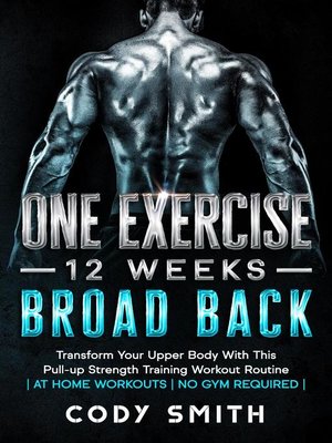 cover image of One Exercise, 12 Weeks, Broad Back